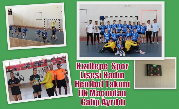 Kızıltepe Spor Lisesi Kadın Hentbol Takımı İlk Maçından Galip Ayrıldı