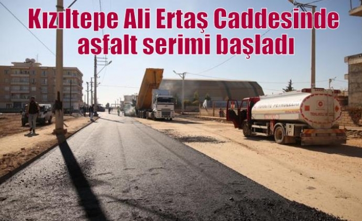 Kızıltepe Ali Ertaş Caddesinde asfalt serimi başladı