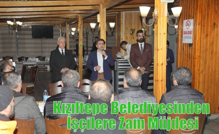 Kızıltepe Belediyesinden İşçilere Zam Müjdesi