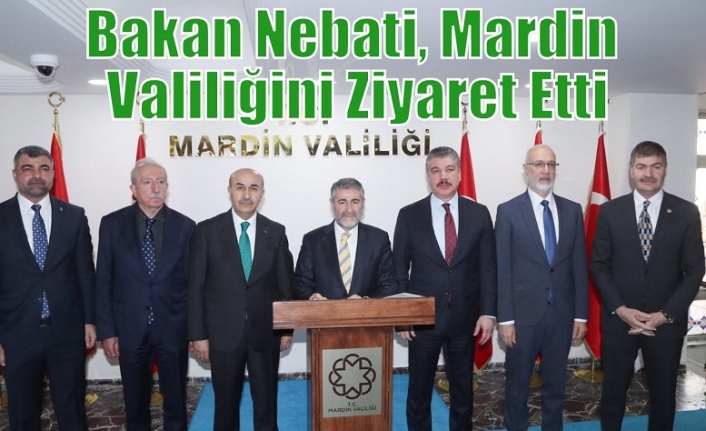 Bakan Nebati, Mardin Valiliğini Ziyaret Etti