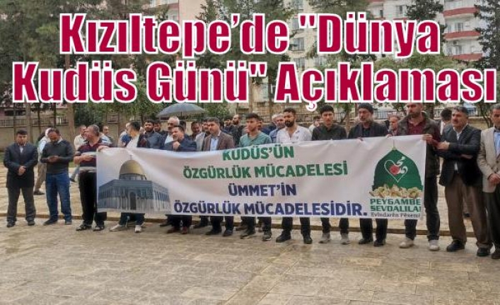 Kızıltepe’de "Dünya Kudüs Günü" Açıklaması