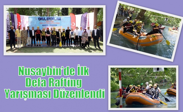 Nusaybin’de İlk Defa Rafting Yarışması Düzenlendi