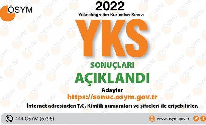 2022 Yükseköğretim Kurumları Sınavı (YKS) sonuçları açıklandı.