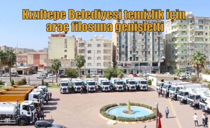 Kızıltepe Belediyesi temizlik için araç filosuna genişletti