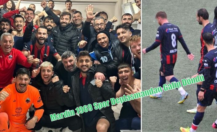 Mardin 1969 Spor Deplasmandan Galip Döndü