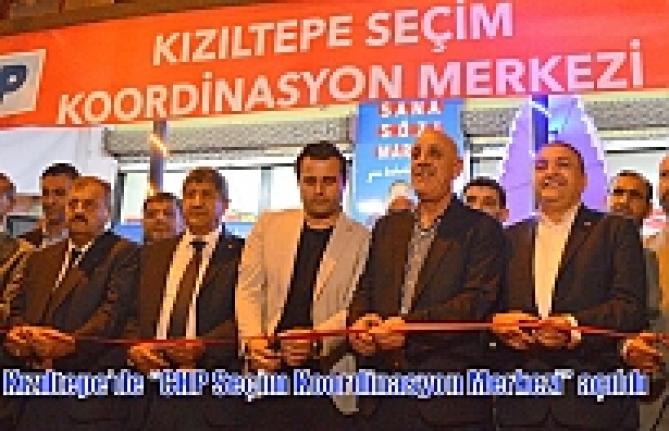 Kızıltepe’de “CHP Seçim Koordinasyon Merkezi” açıldı
