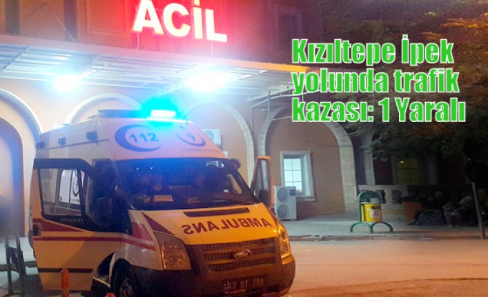 Kızıltepe İpek yolunda trafik kazası: 1 Yaralı