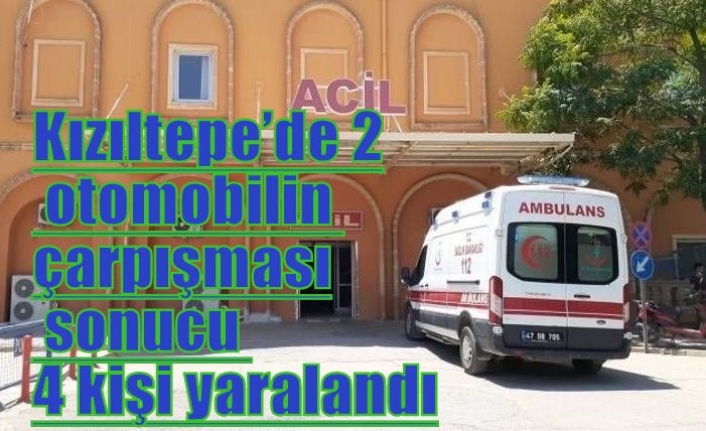 Kızıltepe’de 2 otomobilin çarpışması sonucu 4 kişi yaralandı