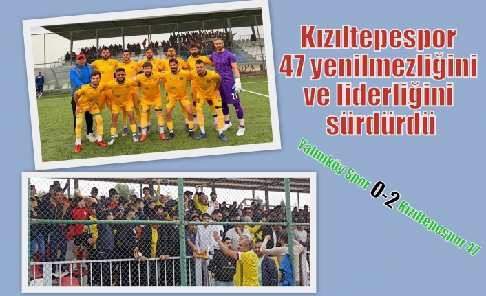 Kızıltepespor 47 yenilmezliğini ve liderliğini sürdürdü