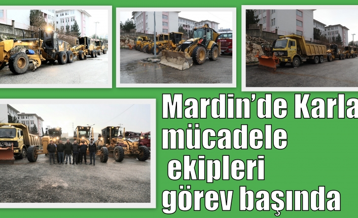 Mardin’de Karla mücadele ekipleri görev başında