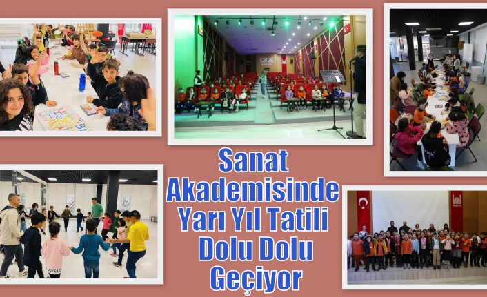 Sanat Akademisinde Yarı Yıl Tatili Dolu Dolu Geçiyor