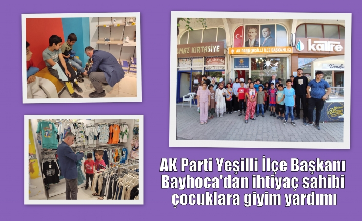 AK Parti Yeşilli İlçe Başkanı Bayhoca'dan ihtiyaç sahibi çocuklara giyim yardımı