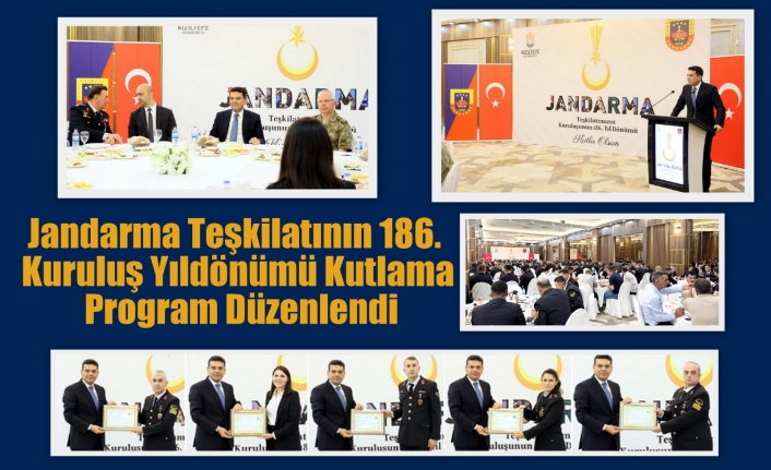 Jandarma Teşkilatının 186. Kuruluş Yıldönümü Kutlama Program Düzenlendi