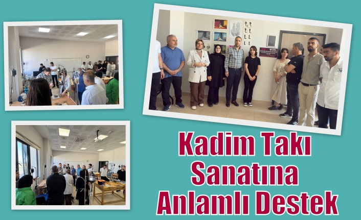 Kadim Takı Sanatına Anlamlı Destek