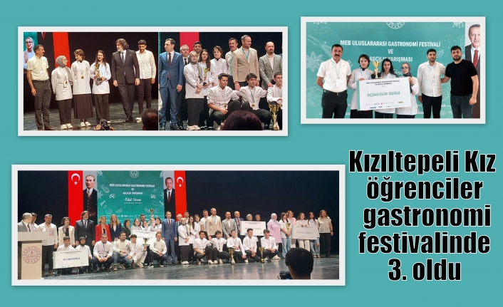Kızıltepeli Kız öğrenciler gastronomi festivalinde 3. oldu