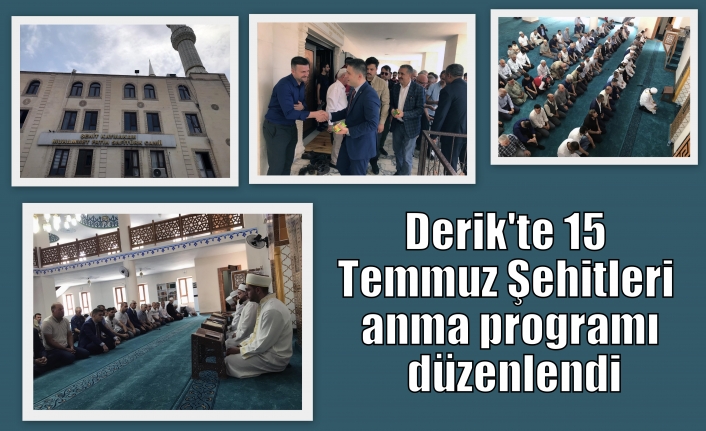 Derik'te 15 Temmuz Şehitleri anma programı düzenlendi