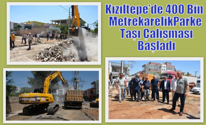 Kızıltepe’de 400 Bin Metrekarelik Parke Taşı Çalışması Başladı