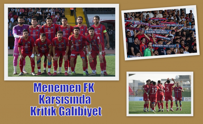 Menemen FK Karşısında Kritik Galibiyet