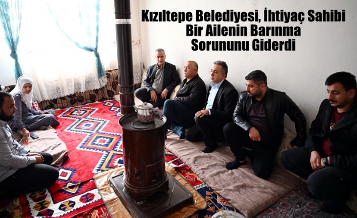 Kızıltepe Belediyesi, İhtiyaç Sahibi Bir Ailenin Barınma Sorununu Giderdi