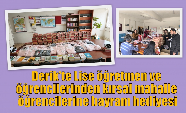 Derik'te Lise öğretmen ve öğrencilerinden kırsal mahalle öğrencilerine bayram hediyesi