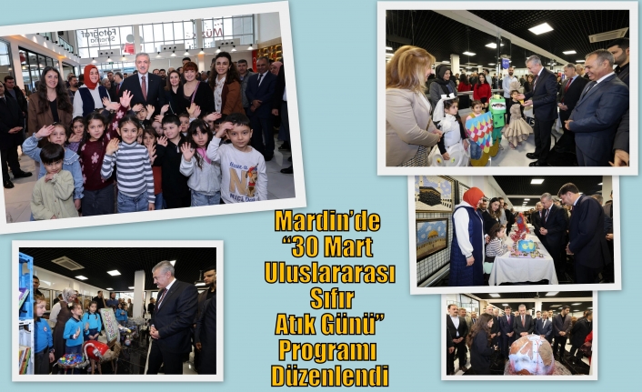 Mardin’de “30 Mart Uluslararası Sıfır Atık Günü” Programı Düzenlendi