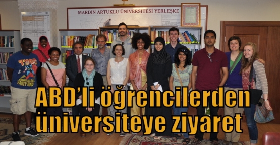 ABD’li öğrencilerden üniversiteye ziyaret