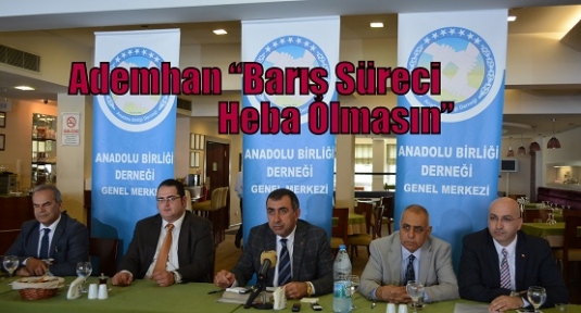 Ademhan “Barış Süreci Heba Olmasın”