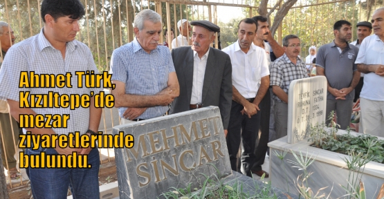 Ahmet Türk, Kızıltepe’de mezar ziyaretlerinde bulundu. 