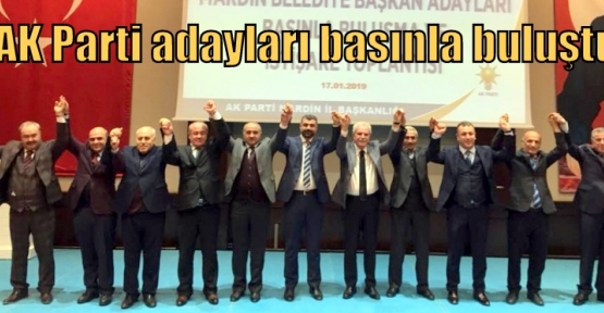 AK Parti adayları basınla buluştu