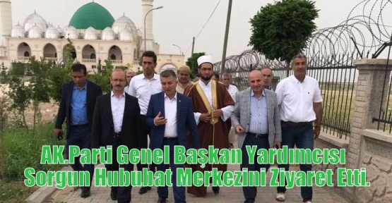 AK Parti Genel Başkan Yardımcısı  Sorgun Hububat Merkezini Ziyaret Etti.