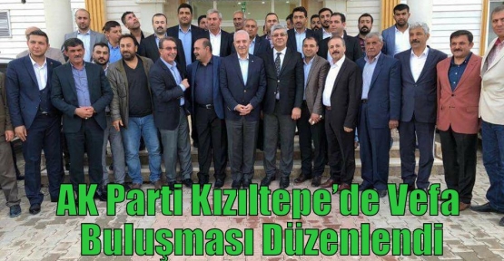 AK Parti Kızıltepe’de Vefa Buluşması Düzenlendi