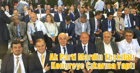 Ak Parti Mardin Teşkilatı Kongreye Çıkarma Yaptı