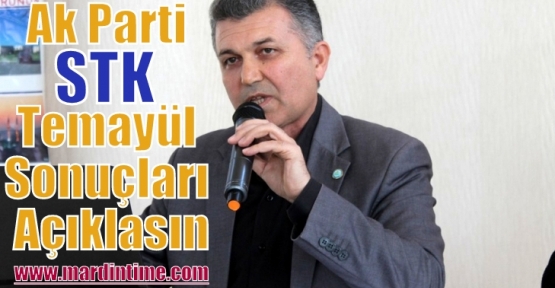 Ak Parti STK Temayül Sonuçları Açıklasın