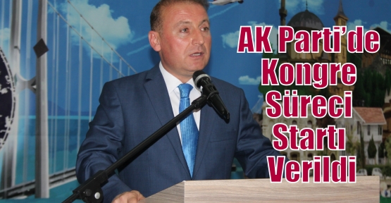 AK Parti’de Kongre Süreci Start Verdi