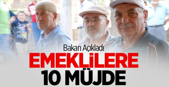 AK Parti'den Emeklilere 10 Müjde Geliyor