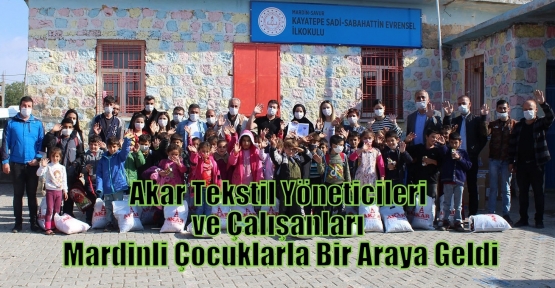 Akar Tekstil Yöneticileri ve Çalışanları Mardinli Çocuklarla Bir Araya Geldi