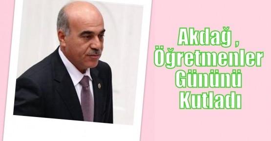 Akdağ, Öğretmenler Gününü Kutladı