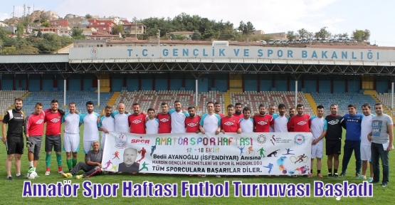 Amatör Spor Haftası Futbol Turnuvası Başladı