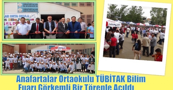 Anafartalar Ortaokulu TÜBİTAK Bilim Fuarı Görkemli Bir Törenle Açıldı                                       