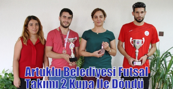 Artuklu Belediyesi Futsal Takımı 2 Kupa İle Döndü 