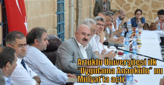 Artuklu Üniversitesi ilk “Uygulama Anaokulu” nu Midyat’ta açtı