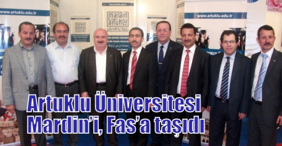 Artuklu Üniversitesi Mardin’i, Fas’a taşıdı