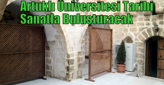 Artuklu Üniversitesi tarihi sanatla buluşturacak