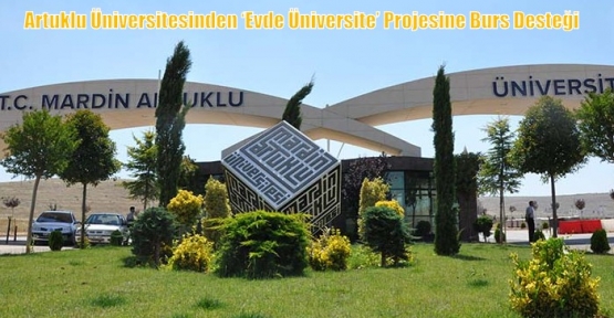 Artuklu Üniversitesinden ‘Evde Üniversite’ Projesine Burs Desteği 