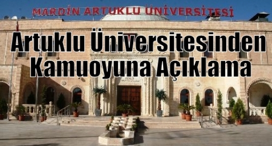 Artuklu Üniversitesinden Kamuoyuna Açıklama