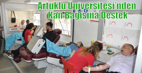Artuklu Üniversitesi’nden Kan Bağışına Destek