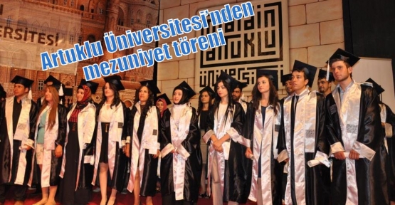 Artuklu Üniversitesi’nden mezuniyet töreni
