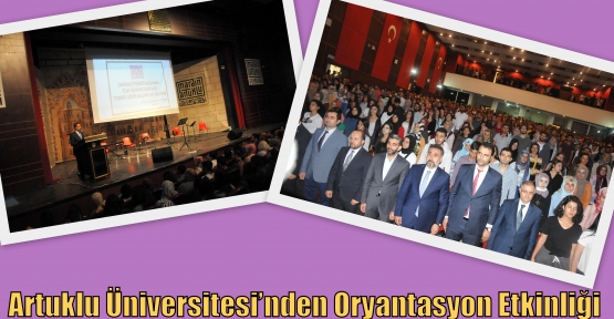 Artuklu Üniversitesi’nden Oryantasyon Etkinliği  