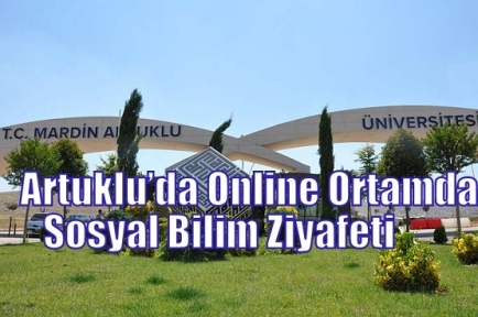 Artuklu’da Online Ortamda Sosyal Bilim Ziyafeti