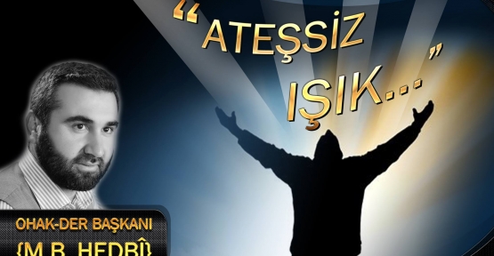 Ateşsiz Işık